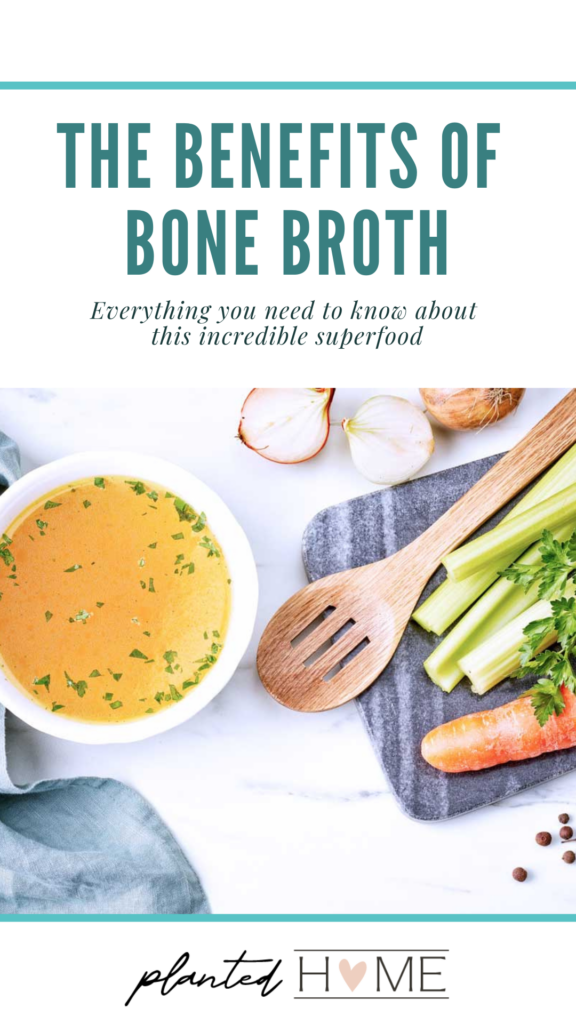 the benefits of bone broth, everything you need to know about this incredible superfood